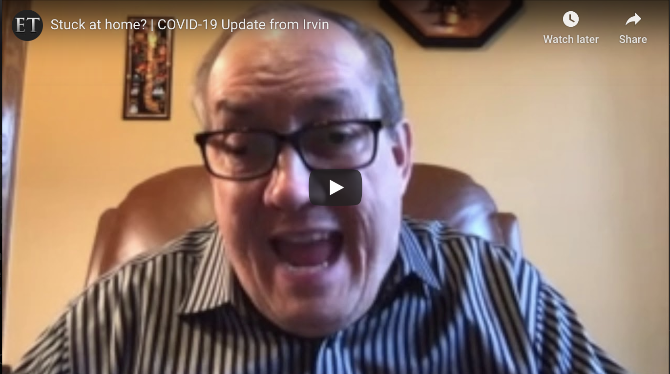 Stuck at home? | COVID-19 Update from Irvin