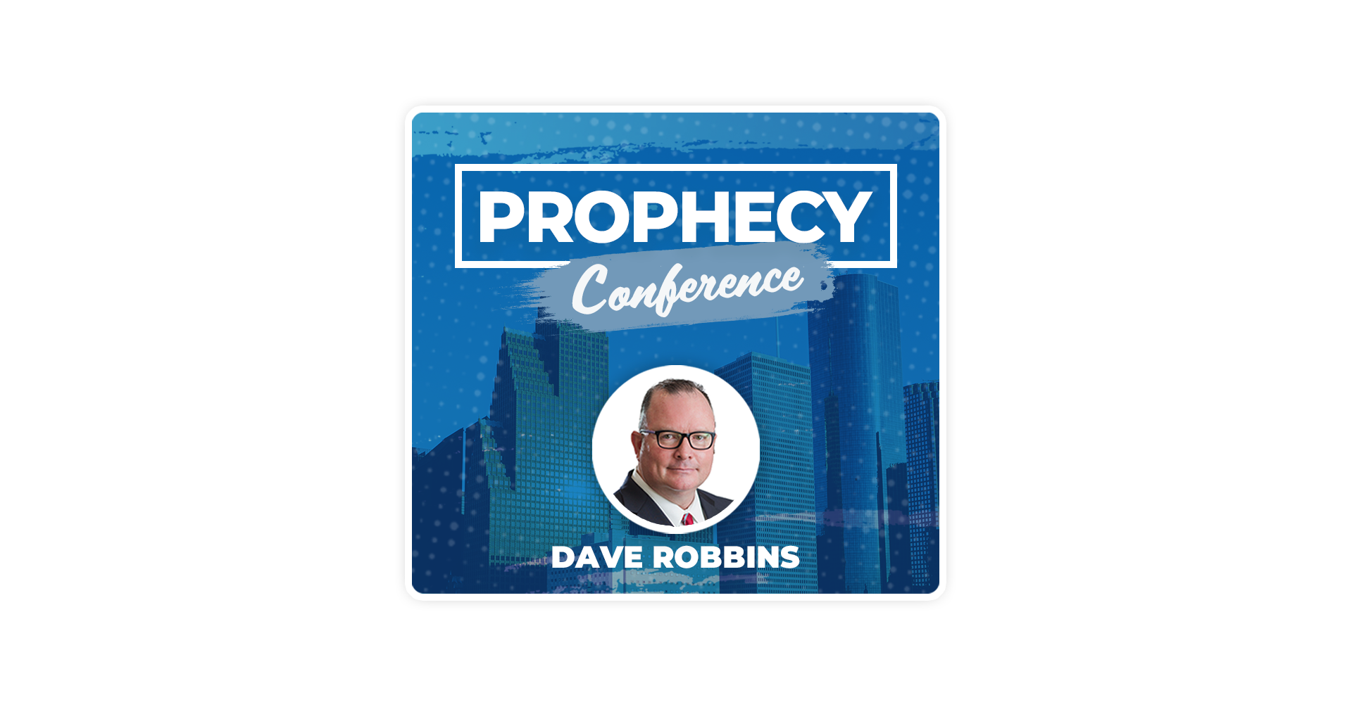 prophecy conference houston