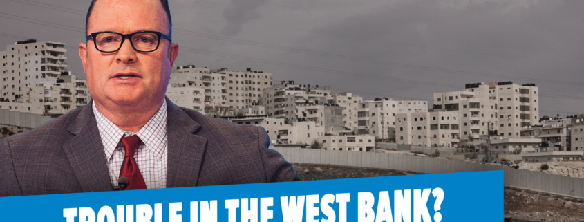 Troubled Territory: West Bank Settlements in Dispute