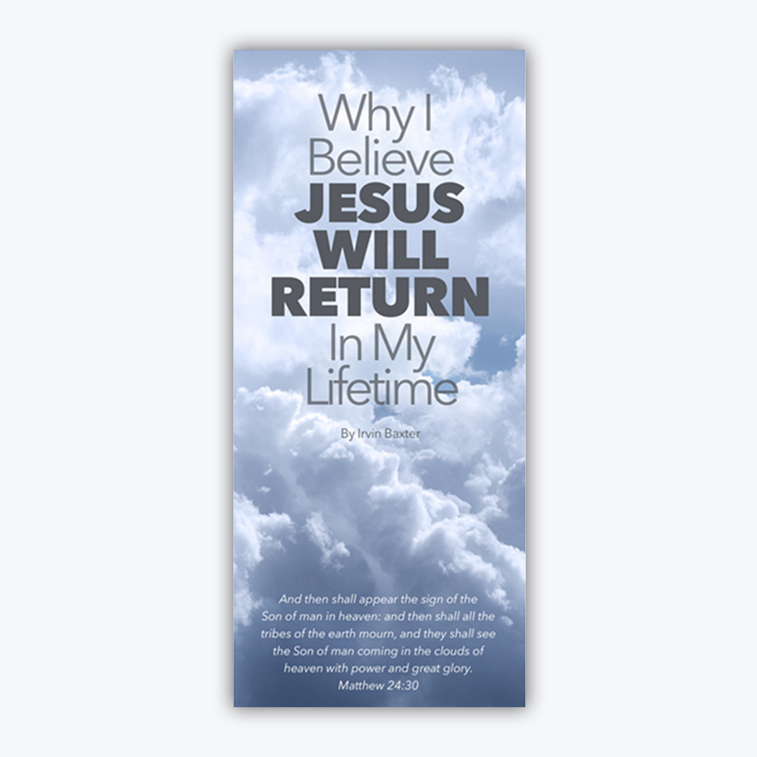 Why I Believe Jesus Shall Return to Earth During My Lifetime Tract image