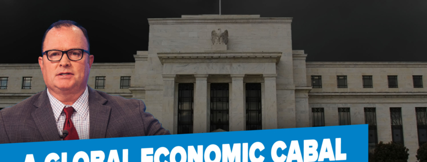 The Antichrist&rsquo;s Global Economic Cabal