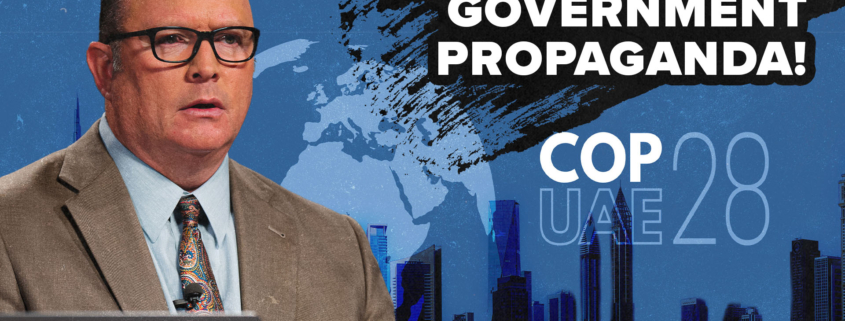 COP28 is World Government Propaganda!