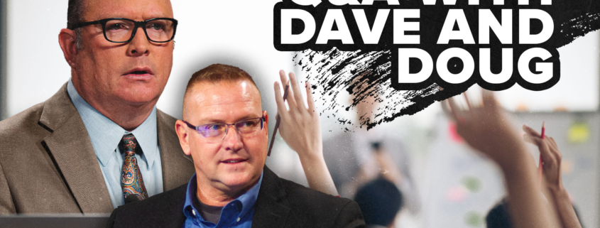 Q&A With Dave and Doug