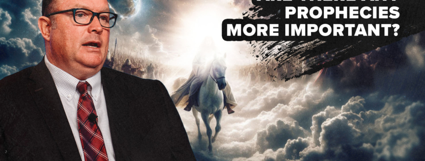 The Most Important Prophecies in Scripture