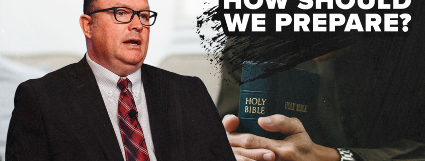 How to Prepare Perilous Times