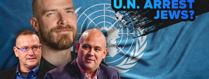 Will the UN really arrest Jews next year?! | Graham Allen
