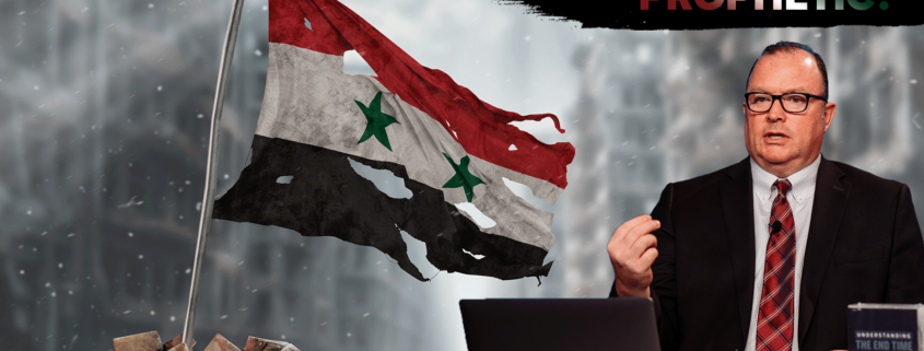 Prophetic Impact of Syria’s Fall