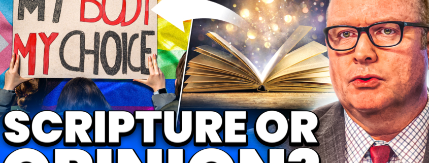 7/28/25 – Ep. 7114 – Bible vs. Culture: What&rsquo;s Actually True?