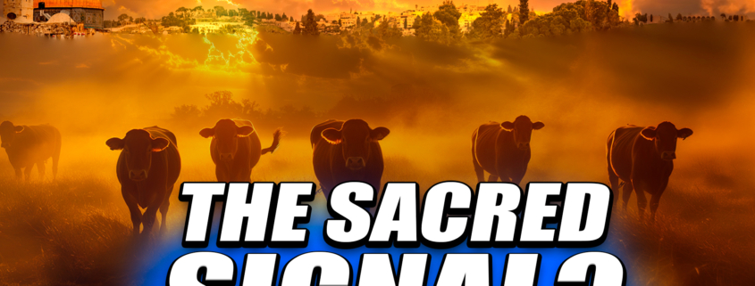 10/21/25 – Ep. 7175 – The Red Heifers What Happened on July 1?