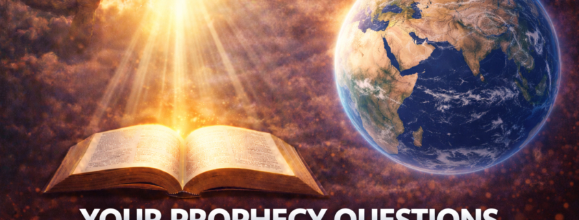 2/27/26 – Ep. 7268 – Answering Your Biggest Prophecy Questions
